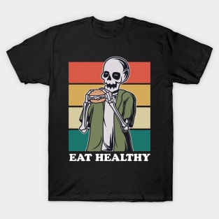 Eat Healthy | Burger Skeleton T-Shirt